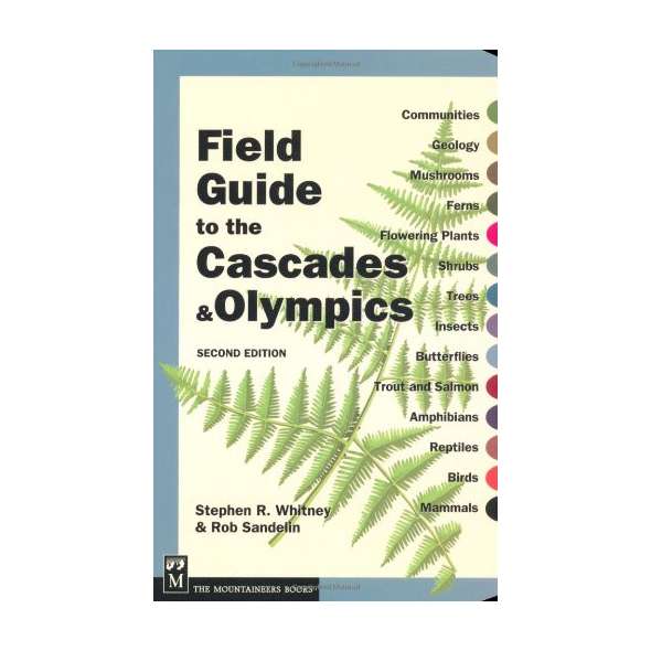 Field Guide to the Cascades & Olympics
