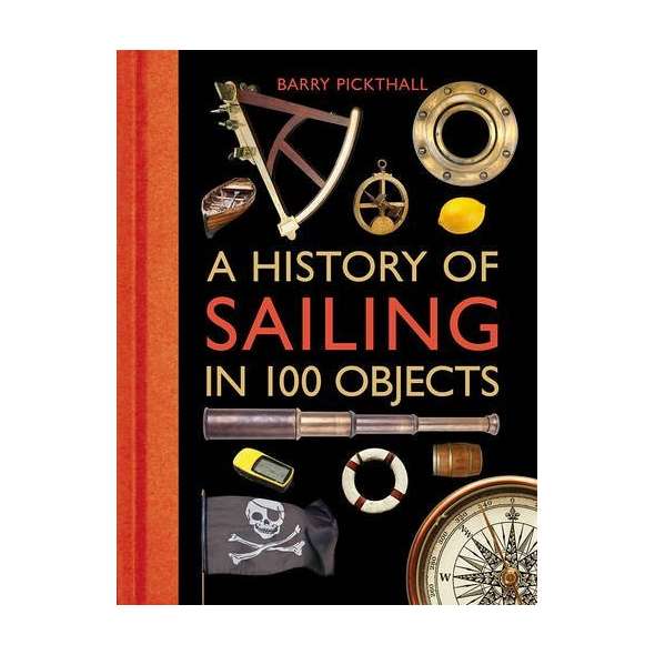 A History of Sailing in 100 Objects