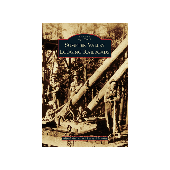 Sumpter Valley Logging Railroads