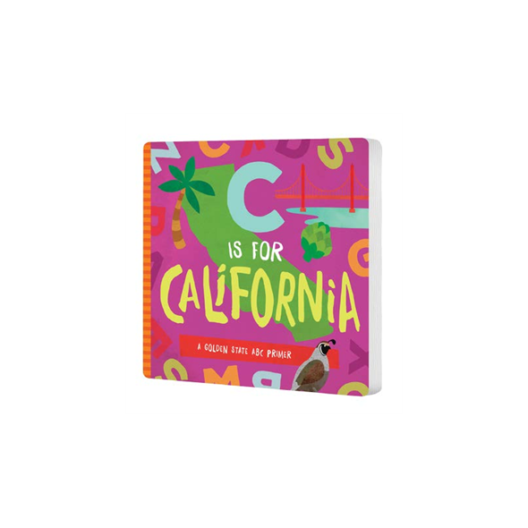 C Is for California: A Golden State ABC Primer