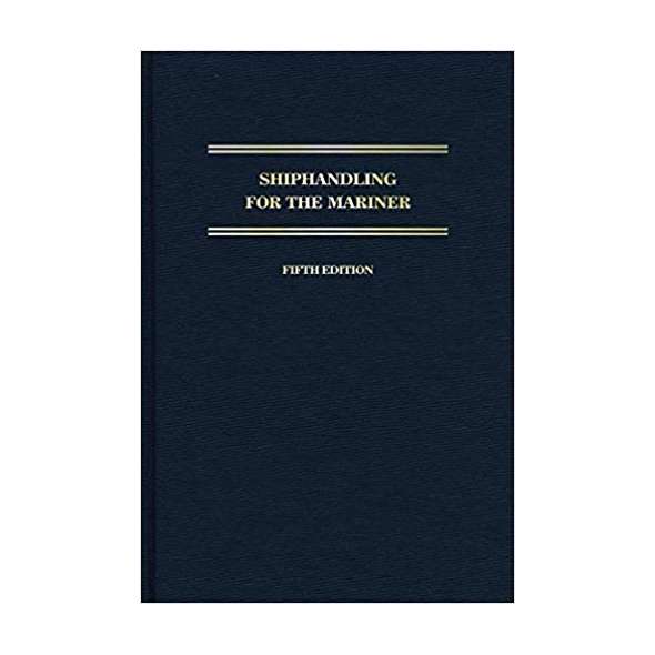 Shiphandling for the Mariner 5th Edition