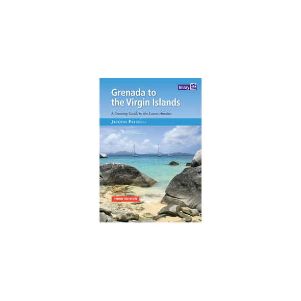 Grenada to the Virgin Islands Pilot 3RD ED