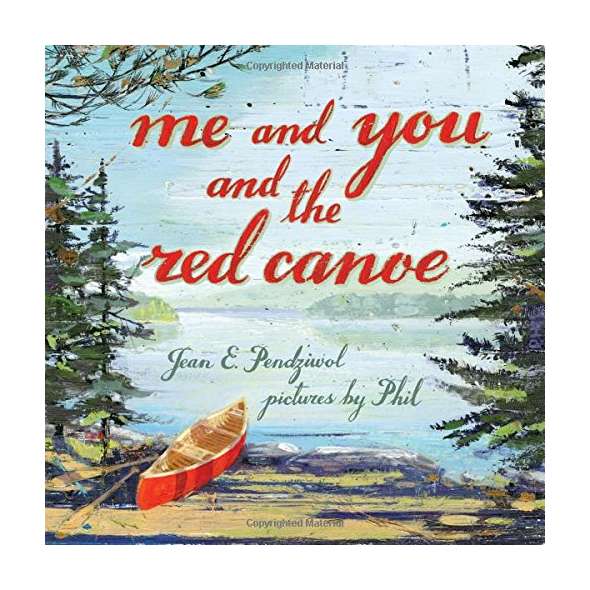 Me and You and the Red Canoe
