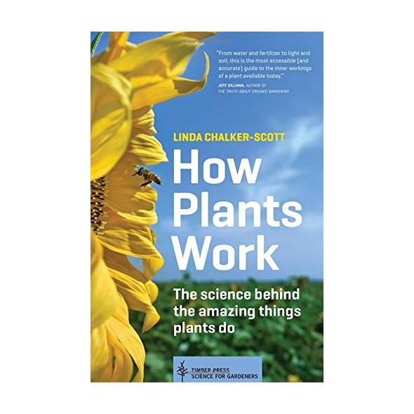 The more you know, the better you grow!  Plants are capable of interesting and unexpected things. Why do container plants wilt when they’ve been regularly watered? Why did the hydrangea that thrived last year never bloom this year? Why do slugs wipe out the vegetable garden instead of eating the weeds? Plant physiology—the study of how living things function—can solve these and most other problems gardeners regularly encounter.  In How Plants Work, horticulture expert and contributor to the popular blog The Garden Professors, Linda Chalker-Scott brings the stranger-than-fiction science of the plant world to vivid life. She uncovers the mysteries of how and why plants do the things they do, and arms the home gardener with fascinating knowledge that will change the way they garden.