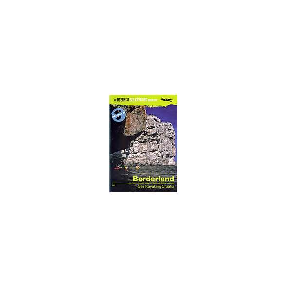 Borderlands: Sea Kayaking Croatia DVD - HEL102