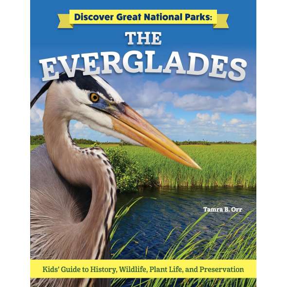 Discover Great National Parks: The Everglades - Book - Paracay

Discover Great National Parks: The Everglades - Book - Paracay