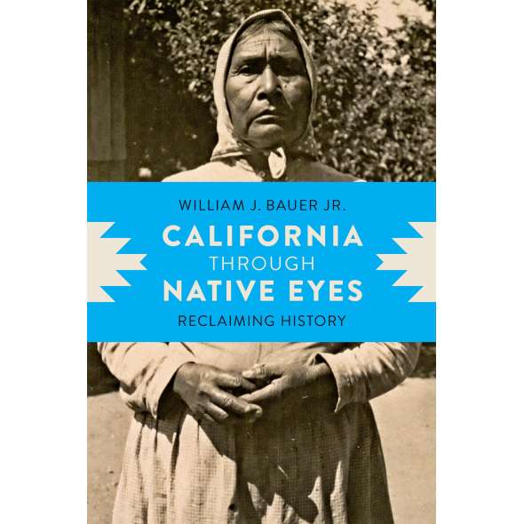 California through Native Eyes: Reclaiming History - Book - Paracay