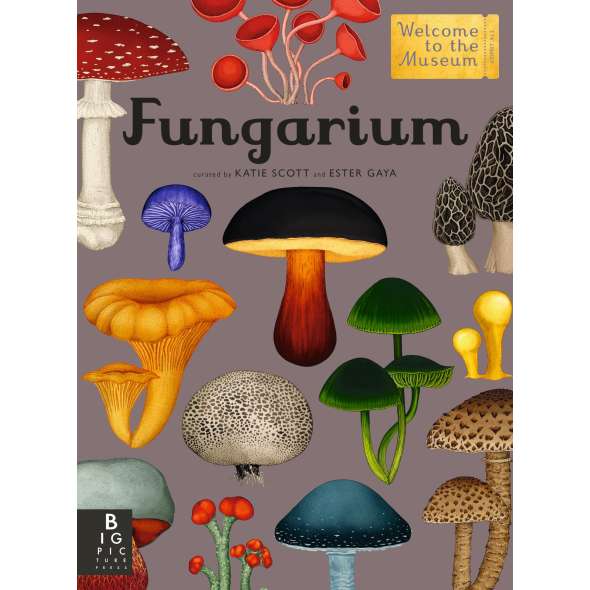 Fungarium: Welcome To The Museum - Book - Paracay
