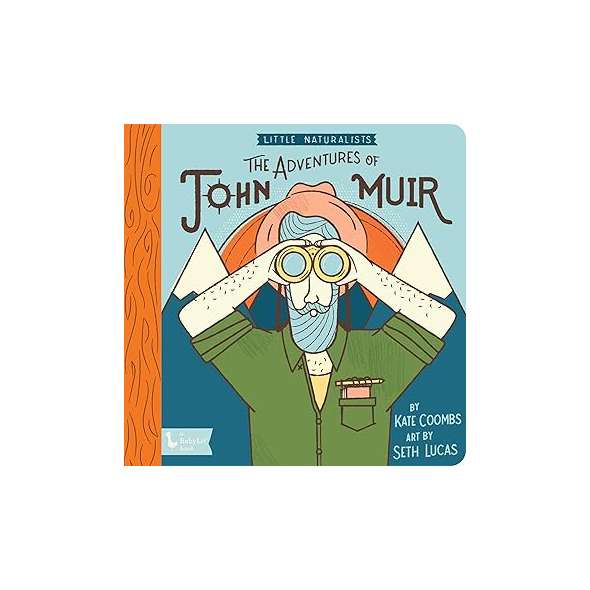Little Naturalists: The Adventures Of John MuirÂ  - Book - Paracay