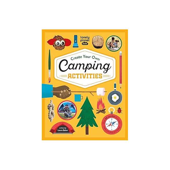 Lonely Planet Kids Create Your Own Camping Activities 1 - Book - Paracay