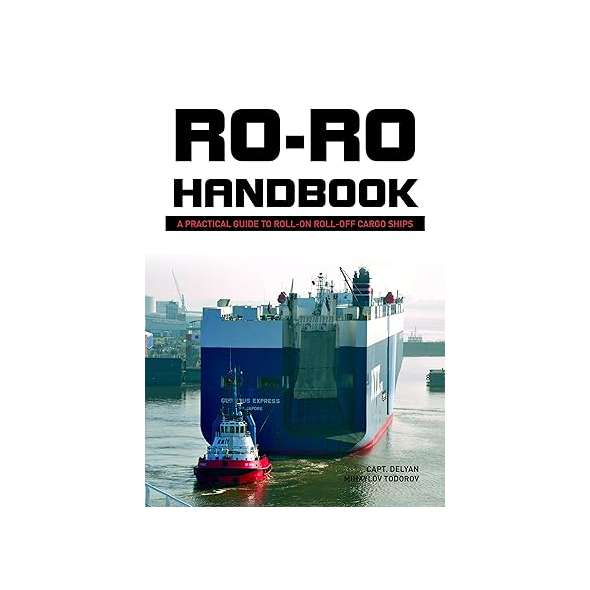 Ro-Ro Handbook : A Practical Guide to Roll-On Roll-Off Cargo Ships - Book - Paracay