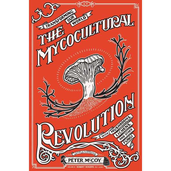 The Mycocultural Revolution - Book - Paracay