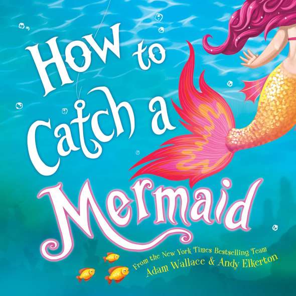 How To Catch A Mermaid - Book - Paracay