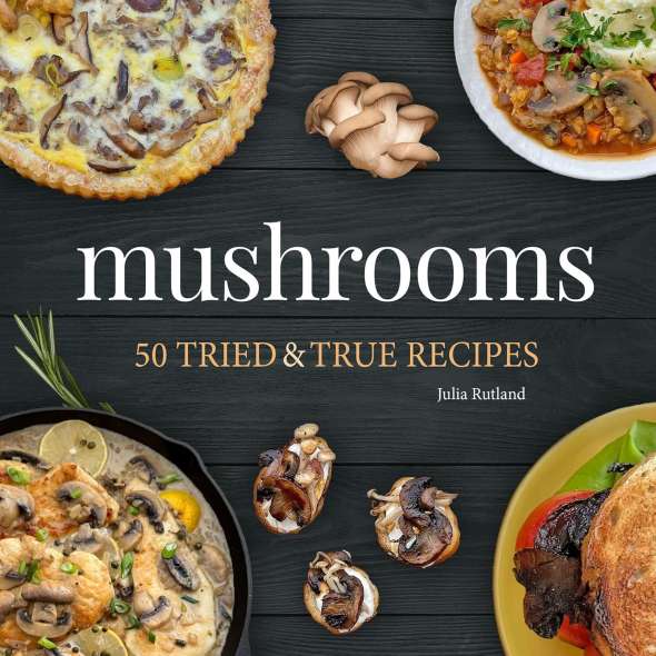 Mushrooms: 50 Tried & True Recipes - Book - Paracay