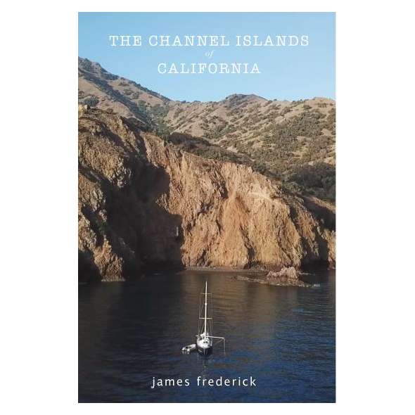 The Channel Islands Of California - Book - Paracay