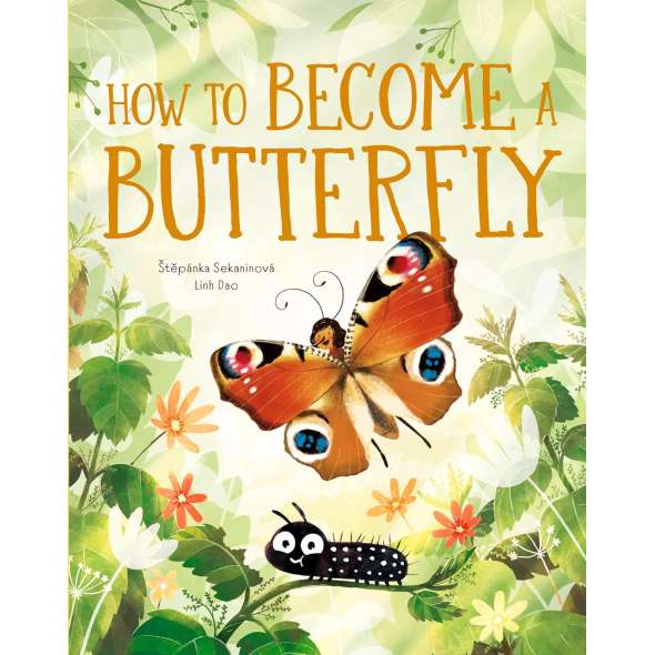 How to Become a Butterfly - Book - Paracay