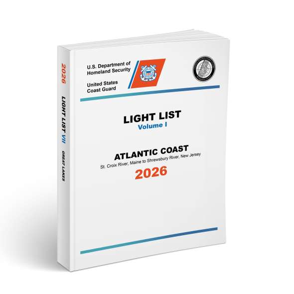 USCG Light List I: Atlantic Coast - St. Croix River, Maine to Shrewsbury River, New Jersey - Book