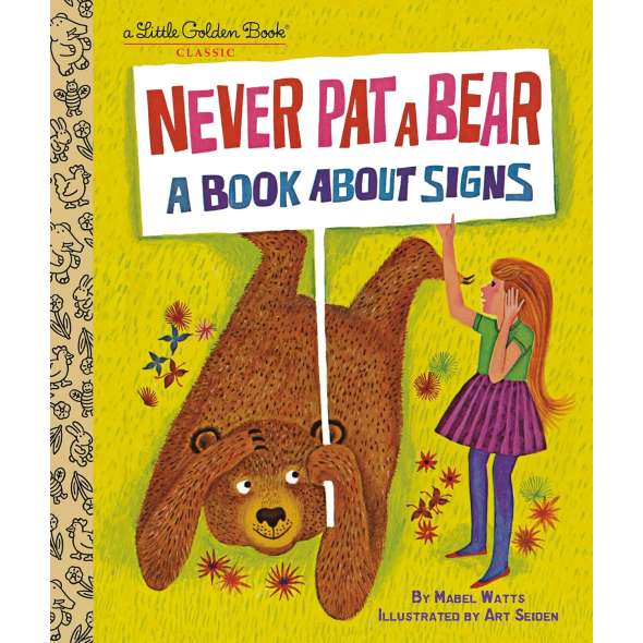 Never Pat a Bear: A Book About Signs - Book - Paracay