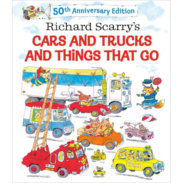 Richard Scarry's Cars and Trucks and Things That Go: 50th Anniversary Edition - Book - Paracay