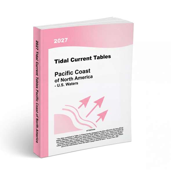 2027 Tidal Current Tables - Pacific Coast of North America - U.S. Waters - Book