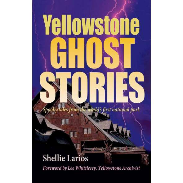 Yellowstone Ghost Stories - Book - Paracay