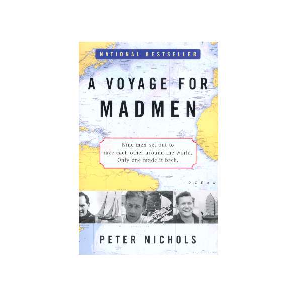 A Voyage for Madmen