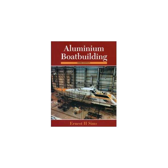 Aluminum Boatbuilding, 3rd edition