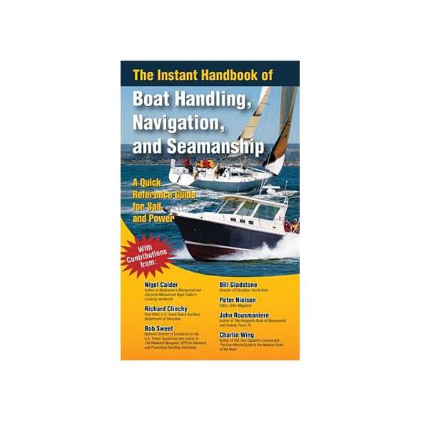 Instant Handbook of Boat Handling, Navigation, & Seamanship