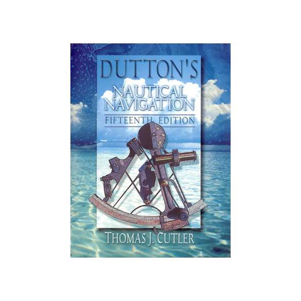 Dutton's Nautical Navigation, 15th edition
