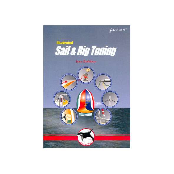 Illustrated Sail & Rig Tuning