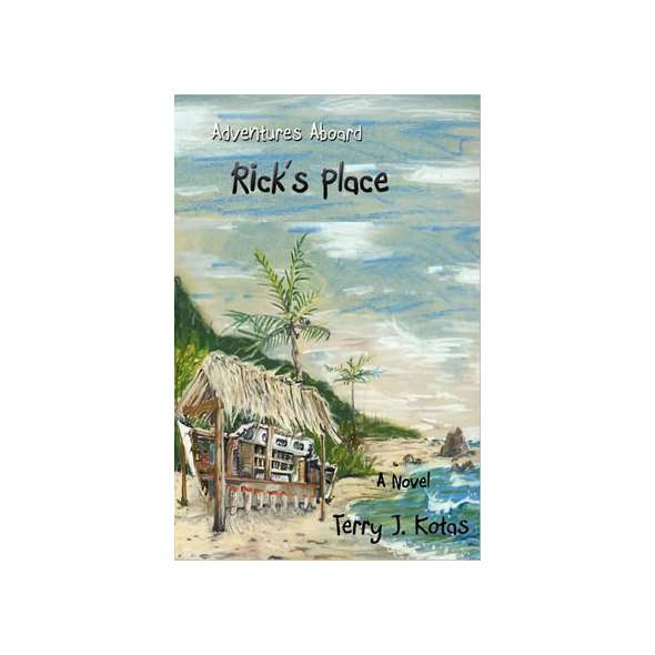 Adventures Aboard Rick's Place