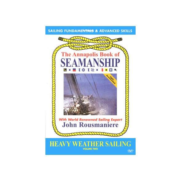 Annapolis Seamanship, Vol. 2: Heavy Weather Sailing (DVD)