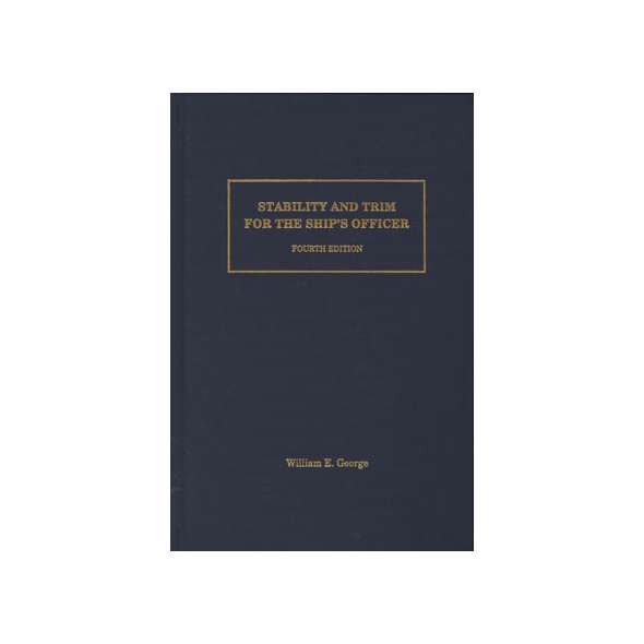 Stability and Trim for the Ship's Officer, 4th edition