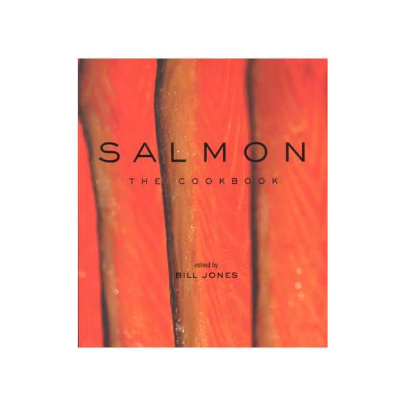 Salmon: The Cookbook