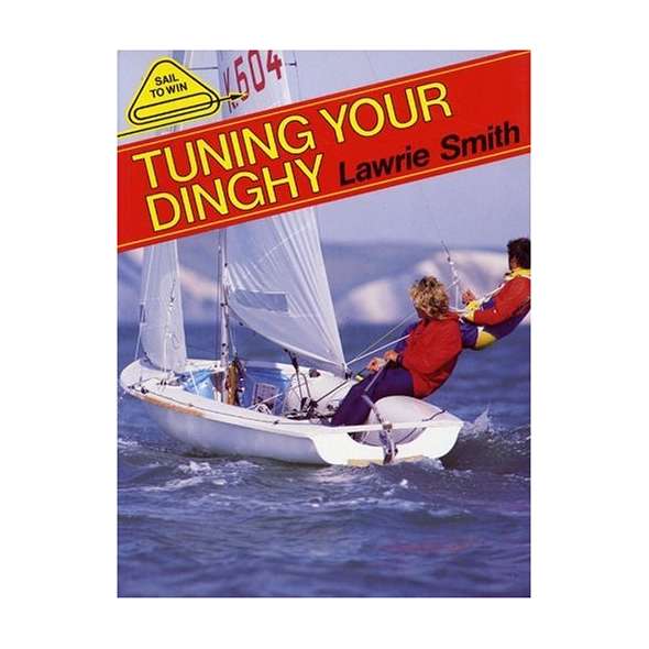 Tuning Your Dinghy