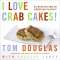 I Love Crab Cakes!
