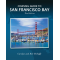 Cruising Guide to San Francisco Bay: 3rd Edition