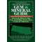 Northwest Treasure Hunter's Gem and Mineral Guide: Where and How to Dig, Pan and Mine Your Own Gems and Minerals 6th Ed.