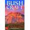 Bushcraft: Outdoor Skills and Wilderness Survival