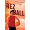 Rez Ball - Book - Paracay