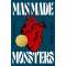 Man Made Monsters: Man Made Monsters - Book - Paracay