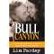 Bull Canyon: A Boat builder, a Writer and other Wildlife - Paperback Book - paracay