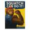 Squatch Can Do It! - Vinyl Sticker (1 STICKER) - Paracay