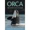 Orca: The Whale Called Killer - Book - Paracay