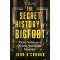 The Secret History Of Bigfoot (Paperback) - Book - Paracay