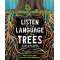 Listen to the Language of the Trees: A story of how forests communicate underground - Book - Paracay