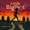 Little Bigfoot: The little legend of a boy and Bigfoot - Book - Paracay
