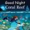 Good Night Coral Reef - Book - Paracay
