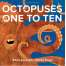 Octopuses One to Ten