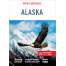 Alaska and British Columbia Travel & Recreation :Insight Guides: Alaska